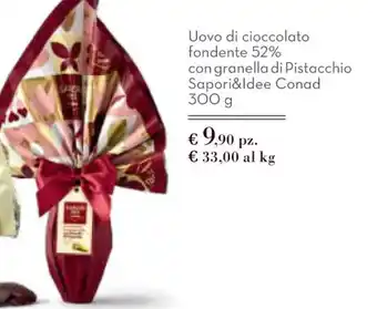 Conad City Uovo di cioccolato fondente 52% con granella di Pistacchio Sapori&Idee Conad 300 g offerta
