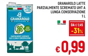 A&O GRANAROLO LATTE PARZIALMENTE SCREMATO UHT A LUNGA CONSERVAZIONE 1 L offerta