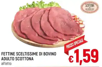 A&O FETTINE SCELTISSIME DI BOVINO ADULTO SCOTTONA offerta