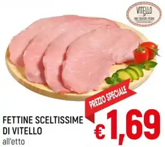 A&O FETTINE SCELTISSIME DI VITELLO offerta