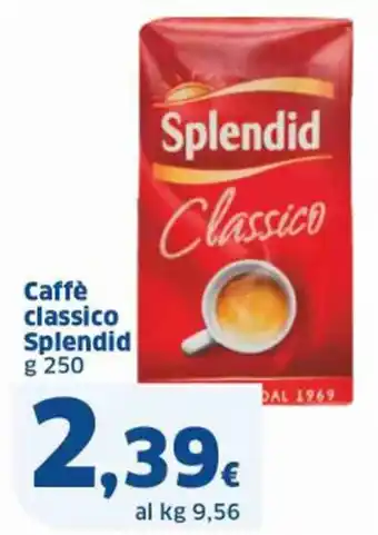 Ok Sigma Caffè classico Splendid g 250 offerta