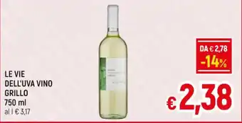 A&O LE VIE DELL'UVA VINO GRILLO 750 ml offerta
