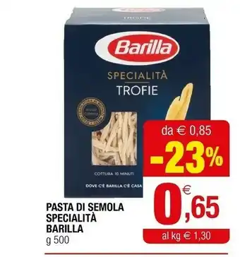Iperal Barilla Pasta Di Semola Specialita offerta