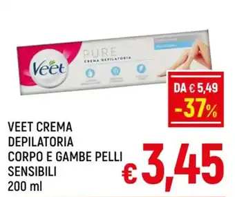 A&O VEET CREMA DEPILATORIA CORPO E GAMBE PELLI SENSIBILI 200 ml offerta