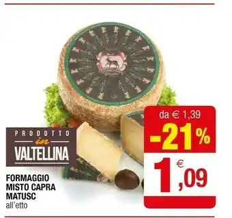 Iperal Matusc Formaggio Misto Capra offerta