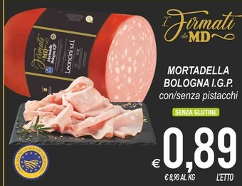 MD Discount Leoncini Mortadella Bologna Igp Con/ Senza Pistacchi offerta