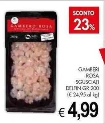 PrestoFresco GAMBERI ROSA SGUSCIATI DELFIN GR 200 offerta