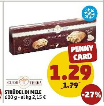 PENNY Cuor di terra Strudel Di Mele 600 G(ml) offerta