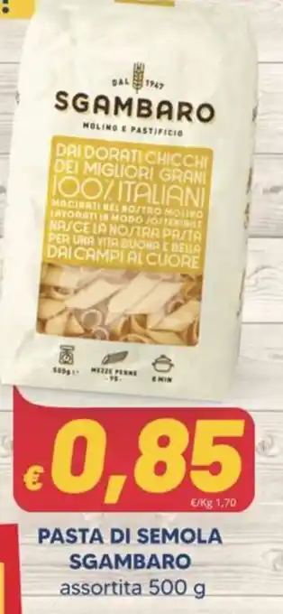 Supermercati Visotto PASTA DI SEMOLA SGAMBARO assortita 500 g offerta