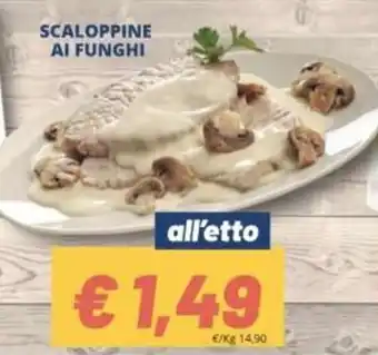 Supermercati Visotto SCALOPPINE AI FUNGHI offerta