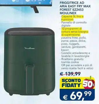 Esselunga FRIGGITRICE AD ARIA EASY FRY MAX FOREST EZ2453 MOULINEX offerta