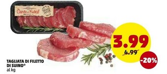 PENNY Tagliata Di Filetto Di Suino offerta