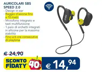 Esselunga AURICOLARI SBS SPEED 2.0 offerta