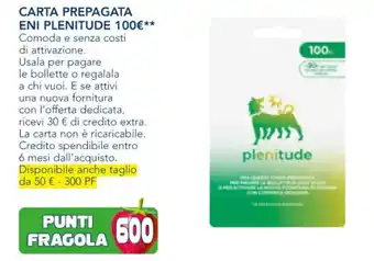 Esselunga CARTA PREPAGATA ENI PLENITUDE 100€ offerta
