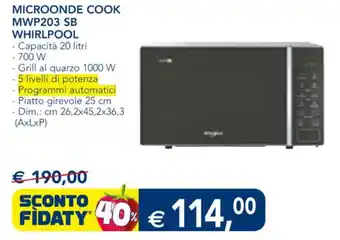 Esselunga MICROONDE COOK MWP203 SB WHIRLPOOL offerta