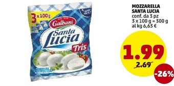 PENNY Galbani Mozzarella Santa Lucia Tris 300 G(ml) offerta