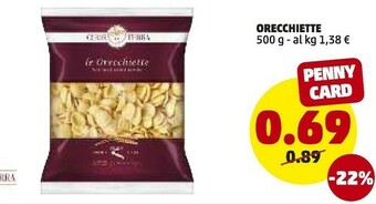 PENNY Cuor di terra Orecchiette 500 G(ml) offerta