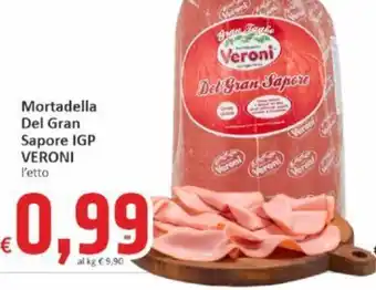 Mortadella Del Gran Sapore IGP VERONI l'etto