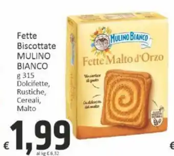 Paghi Poco Fette Biscottate MULINO BIANCO g 315 offerta