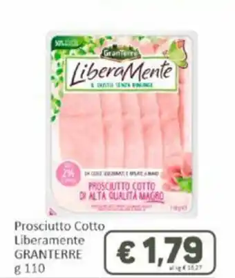 Paghi Poco Prosciutto Cotto Liberamente GRANTERRE g 110 offerta