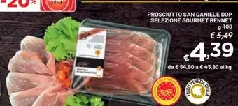 PROSCIUTTO SAN DANIELE DOP SELEZIONE GOURMET BENNET