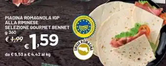 Bennet PIADINA ROMAGNOLA IGP ALLA RIMINESE SELEZIONE GOURMET BENNET g 360 offerta