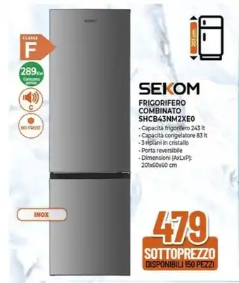Expert SEKOM FRIGORIFERO COMBINATO SHCB43NM2XE0 offerta
