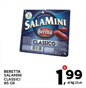 Extra Supermercati BERETTA SALAMINI CLASSICI 85 GR offerta