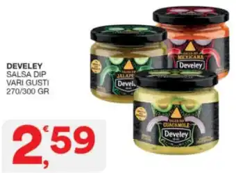 Sisa DEVELEY SALSA DIP VARI GUSTI 270/300 GR offerta