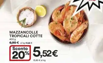 Ipercoop MAZZANCOLLE TROPICALI COTTE offerta