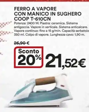 Ipercoop FERRO A VAPORE CON MANICO IN SUGHERO COOP T-610CN offerta