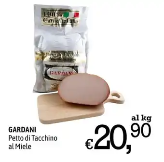 A&O GARDANI Petto di Tacchino al Miele offerta