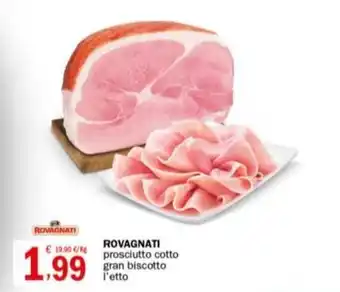 Crai ROVAGNATI prosciutto cotto gran biscotto offerta