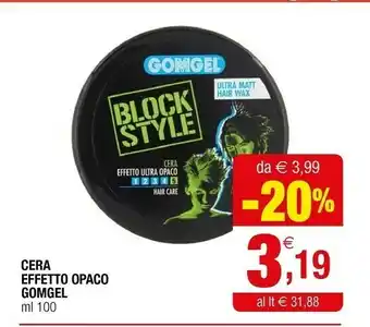 Gomgel Cera Effetto Opaco