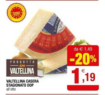 Iperal Valtellina Casera Stagionato Dop offerta