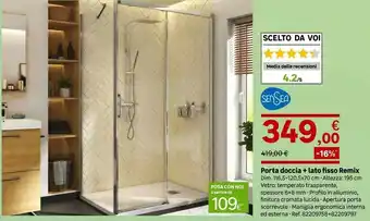 Sensea Porta Doccia + Lato Fisso Remix