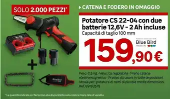 Blue Bird Potatore CS 22-04 Con Due Batterie 12,6V - 2 Ah Incluse Capacità Di Taglio 100 Mm