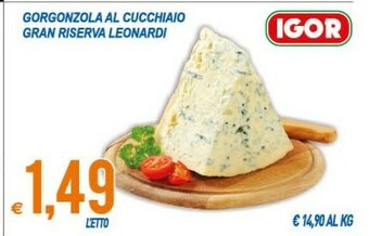 MD Discount Igor Gorgonzola Al Cucchiaio Gran Riserva Leonardi offerta