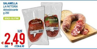 MD Discount La Fattoria Salamella Piccante offerta