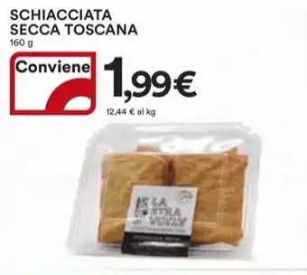 Ipercoop SCHIACCIATA SECCA TOSCANA 160 g offerta
