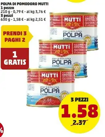 PENNY Mutti Mai Vista Una Polpa Così! 210 G(ml) offerta