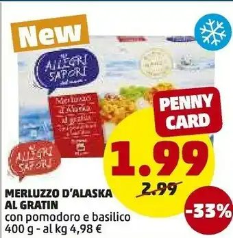 PENNY Gli allegri sapori Merluzzo D'alaska Al Gratin 400g offerta