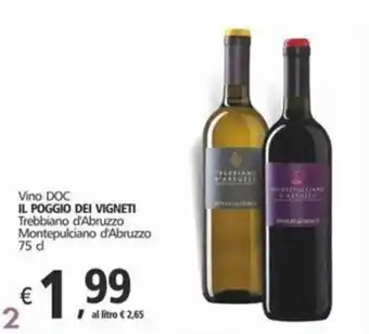 Alter Discount Vino DOC IL POGGIO DEI VIGNETI Trebbiano d'Abruzzo Montepulciano d'Abruzzo 75 cl offerta