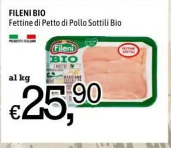 Famila Market FILENI BIO Fettine di Petto di Pollo Sottili Bio offerta