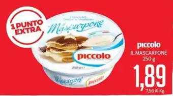 Supermercati Piccolo piccolo IL MASCARPONE 250 g offerta