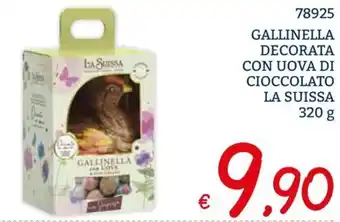 Zona GALLINELLA DECORATA CON UOVA DI CIOCCOLATO LA SUISSA 320 g offerta