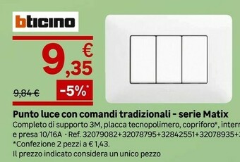Bticino Punto Luce Con Comandi Tradizionali - Serie Matix