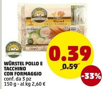 PENNY Le freschette Wurstel Pollo E Tacchino Con Formaggio offerta