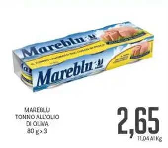Supermercati Piccolo MAREBLU TONNO ALL'OLIO DI OLIVA 80 g x 3 offerta