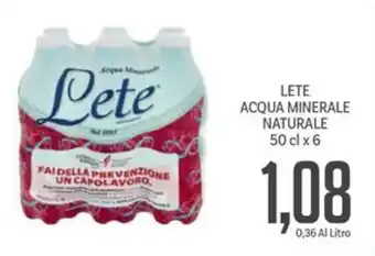 Supermercati Piccolo LETE ACQUA MINERALE NATURALE 50 cl x 6 offerta